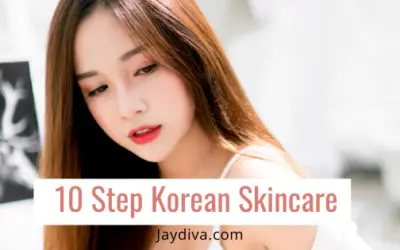 10 Step Korean Skincare Routine | Jaydiva