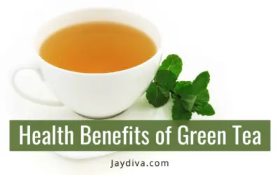 Health Benefits Of Green Tea – 9 Incredible Benefits | Jaydiva