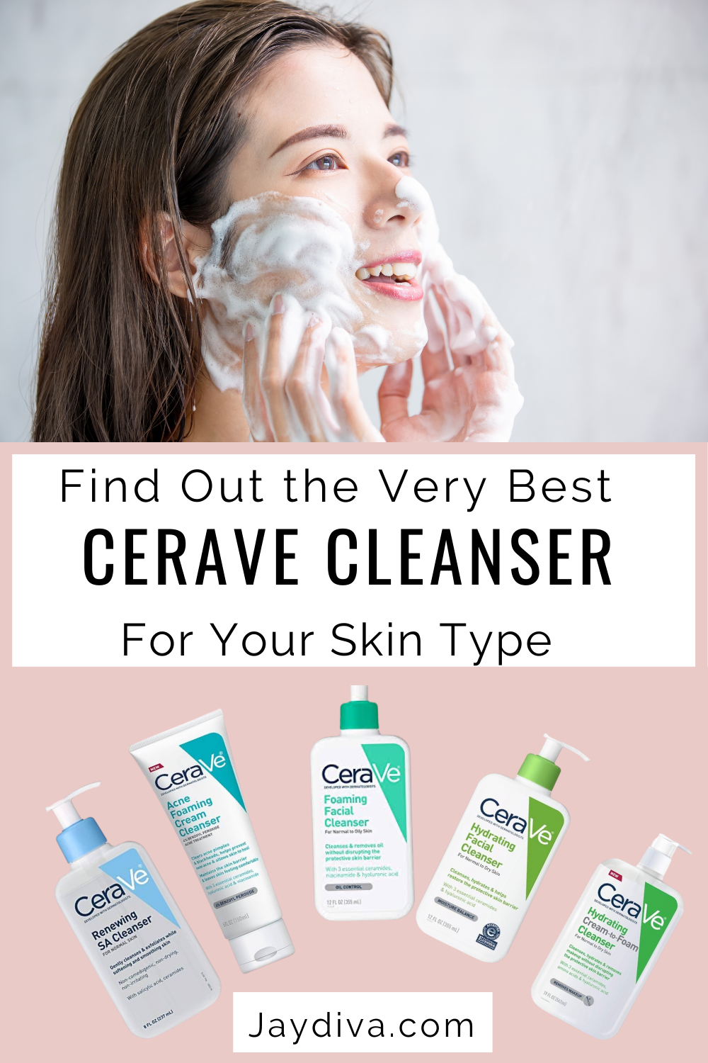 Best Cerave cleanser for your skin type 