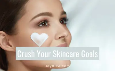 5 Tips to Help You Crush Your Skincare Goals In 2021