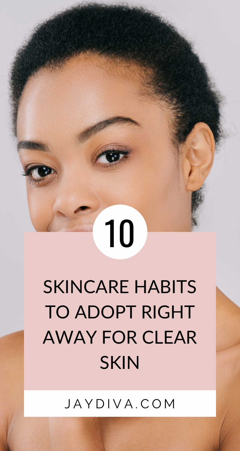 Healthy skincare habits
