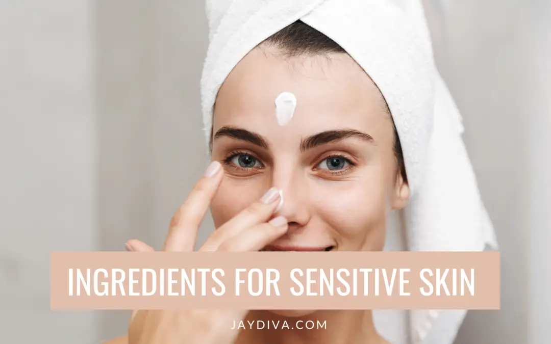 6 Non-Irritating Ingredients For Sensitive Acne Prone Skin