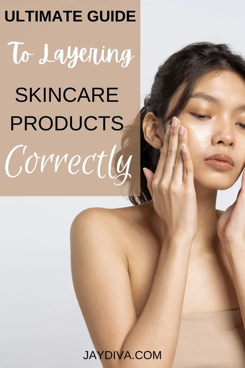 How to layer skincare products the right way