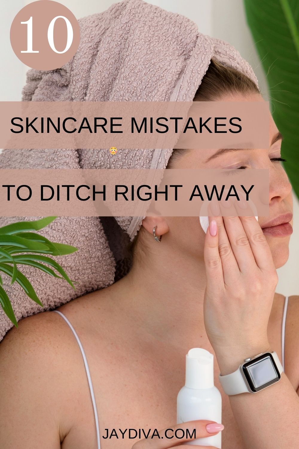 skincare mistakes to avoid